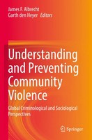 James F. Albrecht (U. A.) | Understanding And Preventing Community Violence