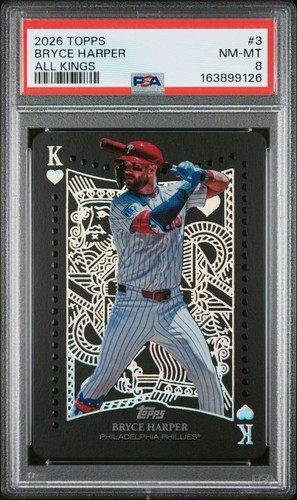 2026 Topps Series 1 Bryce Harper All Kings SSP AK-3 Phillies Card Case Hit PSA 8