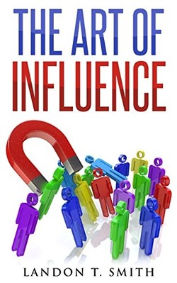 Art of Influence - NEU Landon Smith 2017
