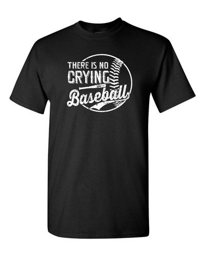 There No Crying in Baseball Men's Tee Shirt 516 - Picture 17 of 49