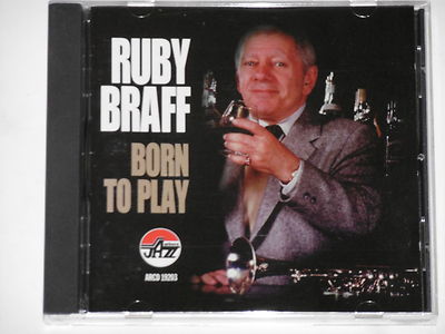 RUBY BRAFF -Born To Play- CD 