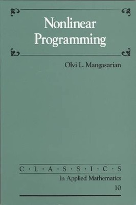 O. Mangasarian Nonlinear Programming (Paperback) (UK IMPORT)