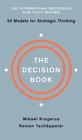 The Decision Book: Fifty Models for Strategic Thinking