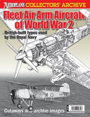 Aeroplane Collectors' Archive - Fleet Air Arm Aircra...