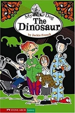 My Dog the Dinosaur Library Binding Jackie French