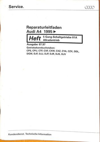 Reparaturleitfaden  Audi A4 8D 5 Gang-Schaltgetriebe 01A CPS - DJV ab 1995 B5