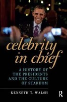 Kenneth T. Walsh | Celebrity In Chief | Taschenbuch | Englisch (2024)