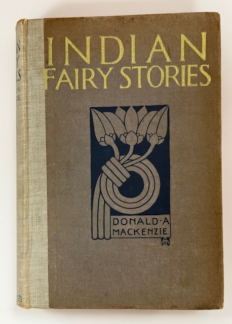 Indian Fairy Stories-Donald Mackenzie-Blackie&Son-Bombay-1St Edit-1915, Illust.