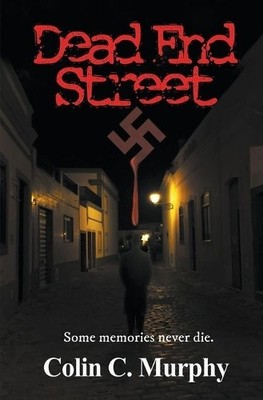 Colin C Murphy Dead End Street (Taschenbuch)