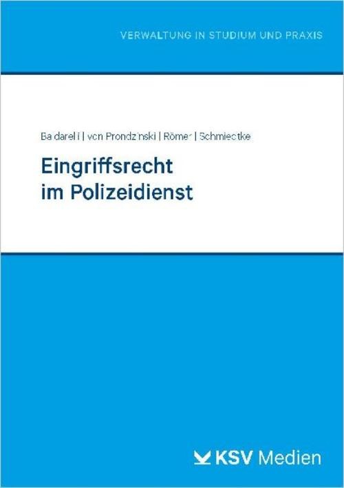 Eingriffsrecht im Polizeidienst Peter von Prondzinski