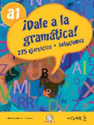 Dale a la gramatica!: Libro + CD-audio/MP3 A1 by Carlos Gonzalez Seara (Mixed...