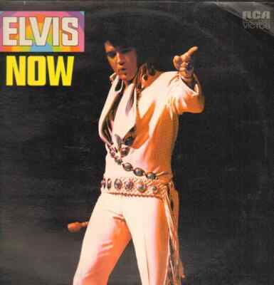 Elvis Presley Elvis Now RCA Schallplatten GmbH Vinyl LP 33 RPM