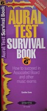 Aural test revised edition grade 6 by Caroline Evans .revised edition