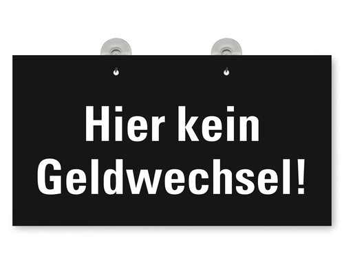 Türschild Fensterschild "Kein Geldwechsel" Schild mit 2 Saugnäpfen