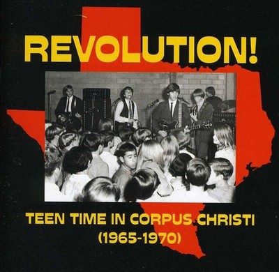 VA - Revolution! Teen Time In Corpus Christi ''1965-1970'', Beat Tracks  CD neu