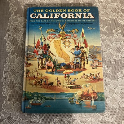 Vintage 1961 The GOLDEN BOOK OF CALIFORNIA : Spanish Explorers to Present