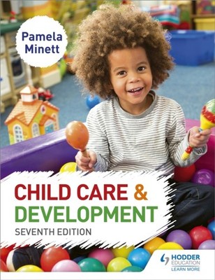 Child Care and Development 7th Edition by Pamela Minett (Paperback Book)