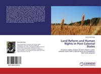 Land Reform And Human Rights In Post Colonial States Dewa Mavhinga