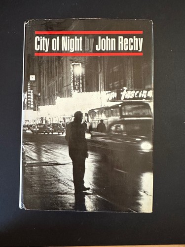 City of Night, by John Rechy - 1963 - 1st, 1st Vintage Hardcover Book DJ - Foto 1 di 13