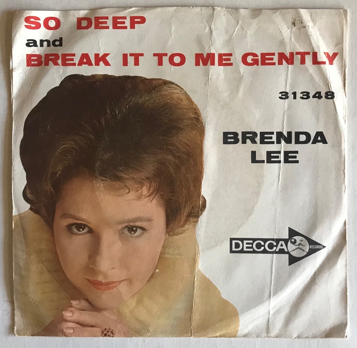 Brenda Lee - Break It To Me Gently / So Deep - 1962 - 45 RPM w