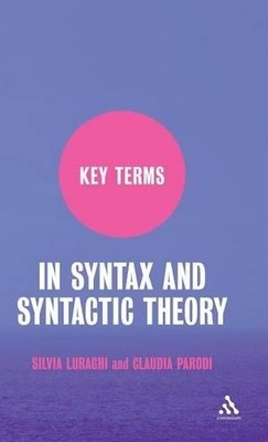 Key Terms in Syntax and Syntactic Theory - 9780826496553