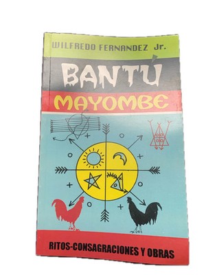 Bantu palo mayombe libro palo monte obras - ritos - consagraciones