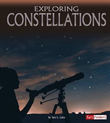 Exploring Constellations, Paperback by Latta, Sara, Brand New, Free shipping ...