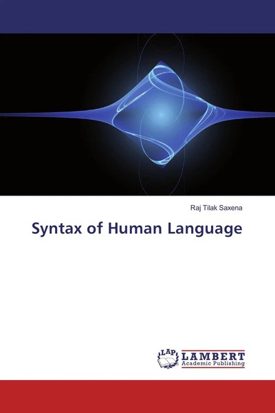 Raj Tilak Saxena | Syntax Of Human Language | Taschenbuch | Englisch (2017)-image