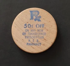 Wooden Nickel Vintage H. E. B. Pharmacy 50¢ Off Prescription Tx (Texas History)
