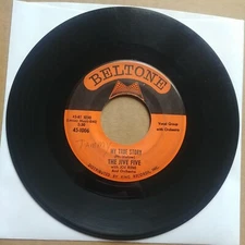 THE JIVE FIVE My True Story 45 7" R&B SOUL Record Vinyl Beltone Records