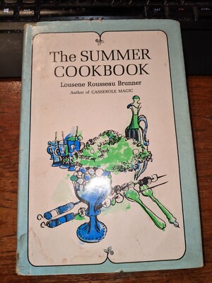 The Summer Cookbook by Lousene Rousseau Brunner 1966 Hardback Book Harper & Row