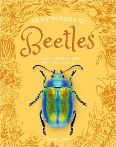 An Anthology of Beetles: A Collection of Brilliant by Richard Jones (HB 2026) - Image 5