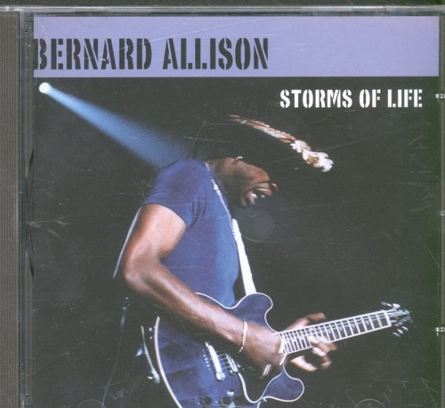 Bernard Allison Storms of Life CD UK Cooking Vinyl 2002 Sealed BLEUCD001