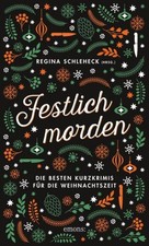 Regina Schlehek Festlich morden