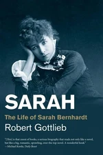 Sarah: The Life of Sarah Bernhardt (Jewish Lives)