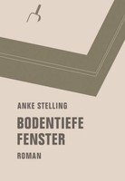 Bodentiefe Fenster Anke Stelling