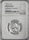 1932-D 25C WASHINGTON SILVER QTR NGC FINE DETAILS "DAMAGED/CLEANED" #8405239-011