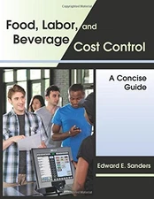 Food, Labor, and Beverage Cost Control: A Concise Guide
