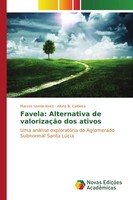 Marcos Lembi Alves (U. A.) | Favela: Alternativa De ValorizaçãO Dos Ativos