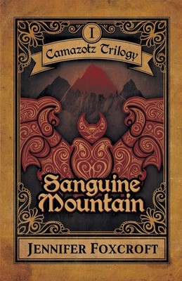 Jennifer Foxcroft | Sanguine Mountain | Taschenbuch | Englisch (2015)