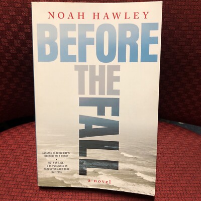 Before the Fall RARE Noah Hadley Advance Reading Copy ARC Uncorrected Proof 2015