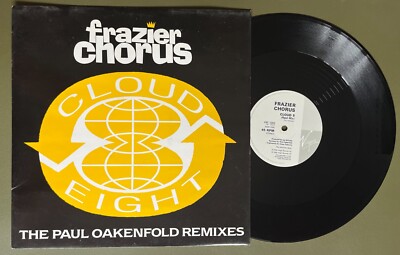 Frazier Chorus -  Cloud 8 (Paul Oakenfold Remixes) 12''  vinyl VST 1252