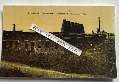 Early Derry Pa Pittsburgh High voltage Insulator Works Westinghouse NEW Postcard