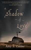 Amy S. Cutler | A Shadow Of Love | Taschenbuch | Englisch (2022)
