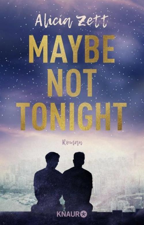 Maybe Not Tonight Alicia Zett