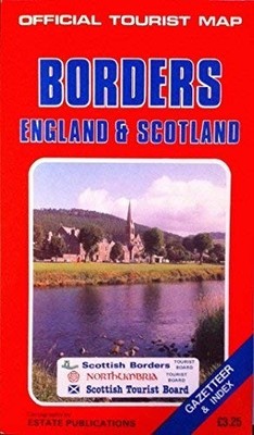 Borders of England and Scotland (Official Tourist Map S.) by  086084255X