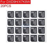 20PCS 600GB SAS 12GB 15K DXD9H X7K8W Tray Caddy Adhesive Stickers Labels