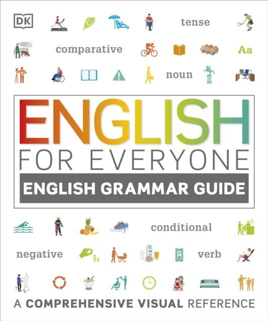 English for Everyone English Grammar Guide by DK (Paperback Book)