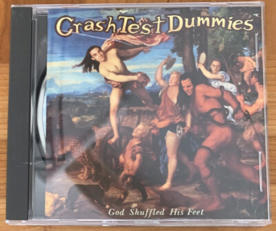 God Shuffled His Feet by Crash Test Dummies (CD, Oct-1993, Arista)