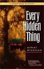 Every Hidden Thing Paperback Athol Dickson